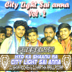 Hyd Ka Shaanu Ra (City Light Sai Anna Spl Mix) By (Dj SR & KR)