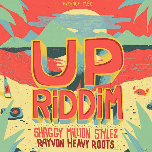 Up Riddim - Shaggy & Million Stylez & Rayvon & Heavy Roots