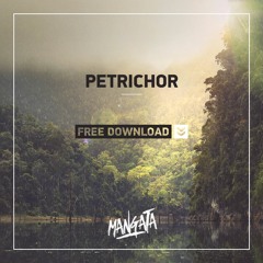 Mangata - Petrichor [Free Download]