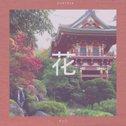 Ganther - Huā (Audio)