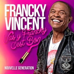 Vas Y Francky C'est Bon - Club Extended