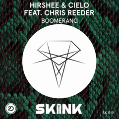 Hirshee & Cielo feat. Chris Reeder - Boomerang