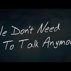 Don't Need To Talk Anymore (BABY - T & Pure 100% Remix)