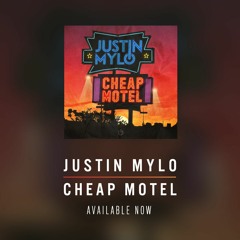 Justin Mylo - Cheap Motel