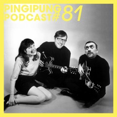Pingipung Podcast 81: The Three Design - No.2 in Dub Minor