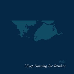 Eole - Keep Dancing Inc Remix