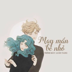 May Mắn Bé Nhỏ