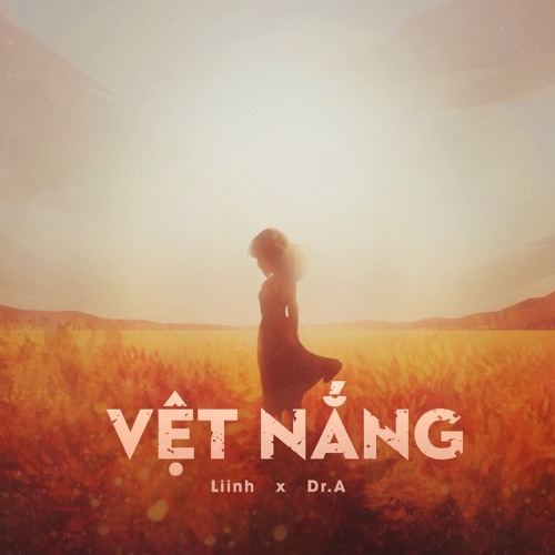 Vệt Nắng - Liinh ft Dr.A