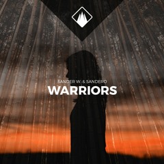 Sander W. & Sandëro - Warriors (Ft. Julie Elody)