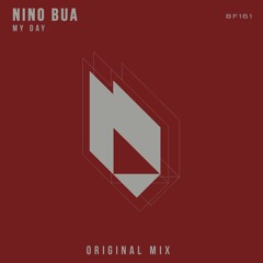 Nino Bua - My Day (Original Mix) Snippet