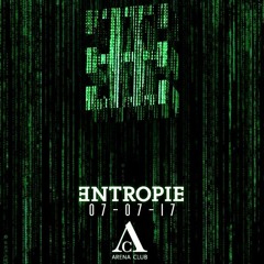 Entropie #10 Friday 07 July 2017 (pre-event playlist)