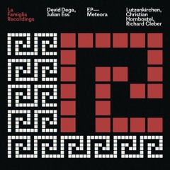 David Dega, Julian Ess - Meteora (Lutzenkirchen Rmx)