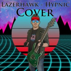 Lazerhawk - Hypnic (Metal/Synth Cover) by Artificial Fear