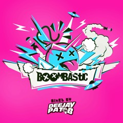 BoomBastic 000004 Mixed By Deejay Pat B