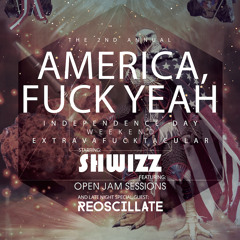 America Fuck Yeah Set 2 (Live - 7/1/2017)