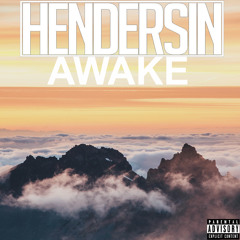 Awake (Prod. Hendersin)