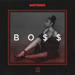Matroda - BO$$