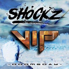 SHOCKZ - Doomsday VIP [Forthcoming EP]