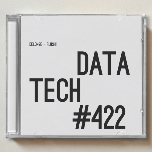 Delonge - FLUSH! [DataTech]