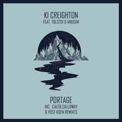 Ki Creighton Ft. Tolstoi & Andsan - Portage [Out now on Underground Audio]