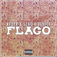 Ryder & Seno X Venice - Flaco