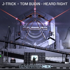 J-Trick X Tom Budin - Heard Right