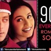 90 S Evergreen Romantic Songs Most Romantic Hindi Songs Mp3
