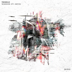 Tremille - Warrior feat. Amvis (FREE DOWNLOAD)