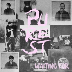 PUREST - WAITING FOR