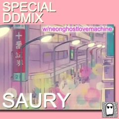 DD 'SPECIAL' MIX (w/ Neon Ghost Love Machine) - Saury