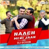 Naach Meri Jaan Tapori Mix Dj Scoob Mp3