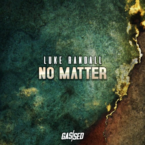 Luke Randall - No Matter [Free Download]