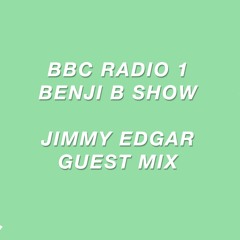 BBC RADIO 1 - BENJI B - JIMMY EDGAR BEATS MIX