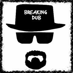 BREAKING DUB