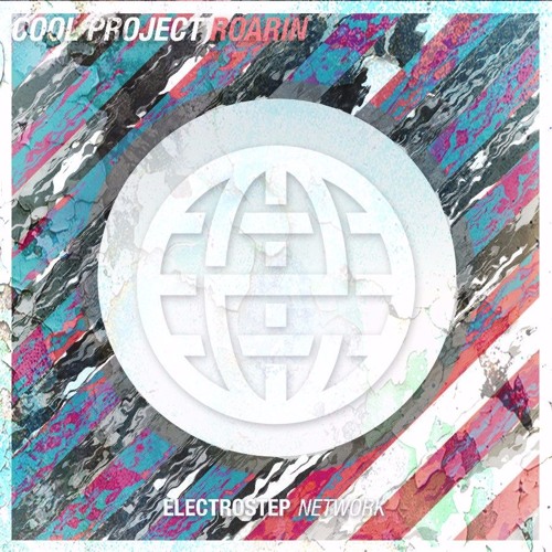 Cool Project - ROARIN [Electrostep Network EXCLUSIVE]