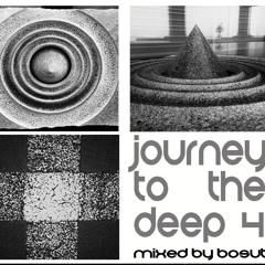 Journey to the DEEP 4 - MiXeD by BOSUT