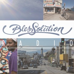 Blessolution Radio no.12 (Sunny Side Up)