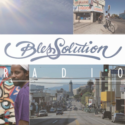 Blessolution Radio no.12 (Sunny Side Up)