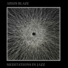 Arius Blaze "Meditations in Jazz" excerpt part 1 (of 4) FTK001