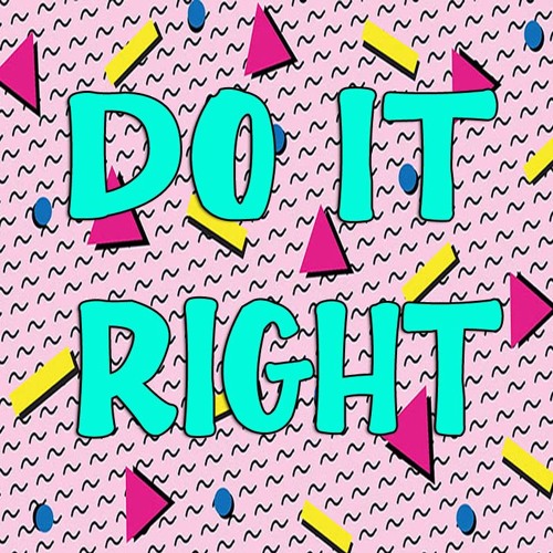 Do It Right (Welcome To The Jam - INSTRUMENTALish)