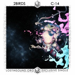 2birds - C14 (LostinSound.org Exclusive Single)