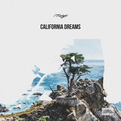 California Dreams (Prod. Jigga Beatz)