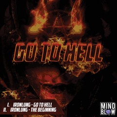 Ironlung - Go to hell [OUT NOW]
