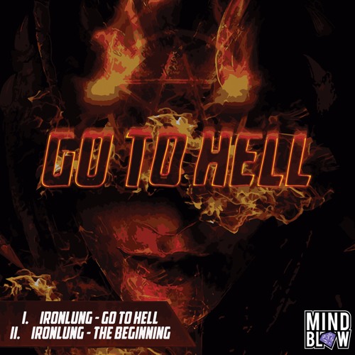 Ironlung - Go to hell [OUT NOW]