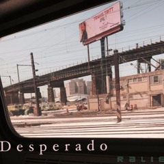 Desperado (Prod. by Penacho)