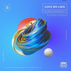 박재범 Jay Park - 'LOVE MY LIFE (Feat. PH - 1)' Produced By Thurxday