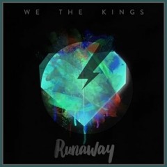 We The Kings - Runaway (RIGGO, Reeck, Mathsen Remix)