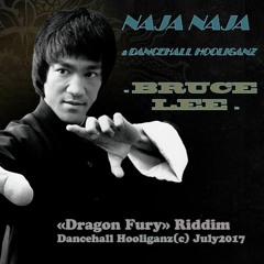 Naja Naja - Bruce Lee - Dancehall Hooliganz Production