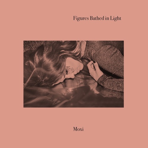 Figures Bathed In Light - EP