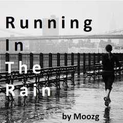 Moozg - Running In The Rain (Original Mix)